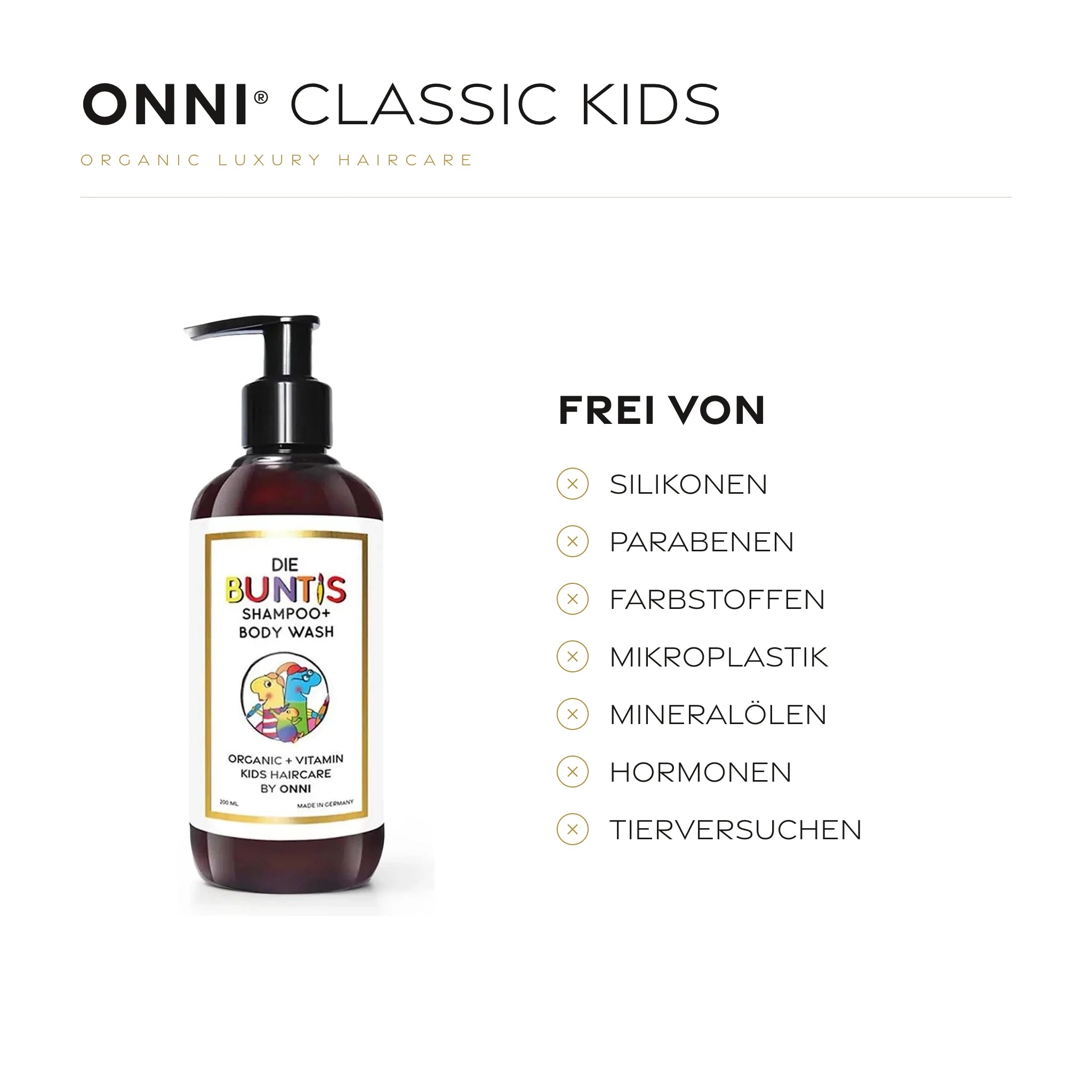 ONNI CLASSIC KIDS frei von Silikonen, Parabenen, Farbstoffen, Mikroplastik, Mineralölen, Hormonen und Tierversuchen
